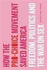 Christina Page, Cristina Page - How the Pro-choice Movement Saved America