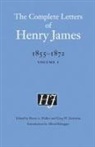 Henry James, Pierre A Walker, Pierre A. Walker, Greg W Zacharias, Greg W. Zacharias - Complete Letters of Henry James, 18551872