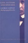 George Copway, George Copway (Kahgegagahbowh), Copway George, A Lavonne Brown Ruoff, A. La Vonne Brown Ruoff, A. Lavonne Brown Ruoff... - Life, Letters and Speeches