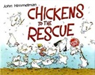 John Himmelman, John Himmelman - Chickens to the Rescue