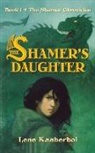 Lene Kaaberbol - The Shamer's Daughter
