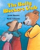 Teresa Bateman, Teresa/ Urbanovic Bateman, Jackie Urbanovic - The Bully Blockers Club