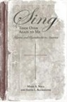 Candy Gunther Brown, Heather D. Curtis, Mary G. De Jong, Dennis C. Dickerson, Susan van Zanten Gallagher, D.bruce Hindmarsh... - Sing Them over Again to Me