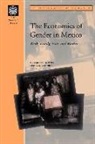 World Bank, World Bank Group, Maria C. Correia, Elizabeth G. Katz - The Economics of Gender in Mexico