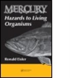 Ronald Eisler, Ronald (U.s. Geological Survey (Retired) Eisler - Mercury Hazards to Living Organisms