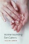 Tineke Bentheim, Tineke Van Bentheim, Tineke Bentheim, Tineke Van Bentheim - Home Nursing for Carers
