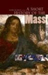Alfred MC Bride, Alfred McBride - A Short History of the Mass