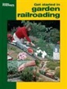 Garden Railways (EDT), jeff Wildon, Jeff Wilson - Get Started in Garden Railroading