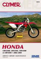 Haynes, Haynes Publishing, Not Available (NA), Penton, Ron Wright, Steve Amos... - Clymer Honda CRF250R, CRF250X, CRF450R & CRF450X 2002-2005