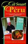 Joan Peterson, Joan/ Soltvedt Peterson, Brook Soltvedt, Susan Chwae - Eat Smart in Peru