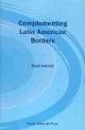 Floyd Merrell - Complementing Latin American Borders
