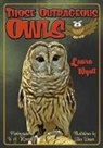 Laura Wyatt, H G Moore, H. G. Moore, Steve Weaver - Those Outrageous Owls