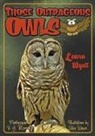 Laura Wyatt, Laura/ Weaver Wyatt, H. G. Moore, Steve Weaver - Those Outrageous Owls