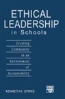 Kenneth A. Strike - Ethical Leadership in Schools