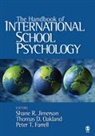 Peter T. Farrell, Shane R Jimerson, Shane R. Jimerson, Shane R. (EDT)/ Oakland Jimerson, Shane R. Oakland Jimerson, JIMERSON SHANE R OAKLAND THOMAS... - Handbook of International School Psychology