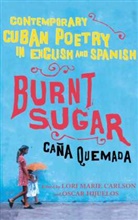 Lori Marie (EDT)/ Hijuelos Carlson, Lori M. Carlson, Lori Marie Carlson, Carlson Lori Marie, Oscar Hijuelos, Hijuelos Oscar - Burnt Sugar Cana Quemada