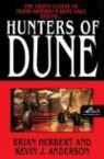 Kevin J. Anderson, Brian Herbert, Brian/ Anderson Herbert - Hunters of Dune