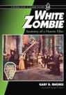 Gary Rhodes, Gary D. Rhodes, Gary Don/ Turner Rhodes - White Zombie