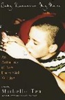 Michelle Tea, Michelle Tea - Baby Remember My Name