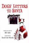 Bill (EDT)/ Wheeler Adler, David Cole Wheeler, Bill Adler - Dogs' Letters to Santa