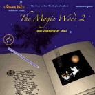 Regina Keller - The Magic Word Teil 2 (Hörbuch)