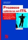 Helmut Schiefer, Erik Schitterer - Unternehmensprozesse optimieren mit ITIL