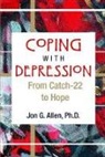 Jon G. Allen, Jon G. (The Menninger Clinic) Allen - Coping With Depression