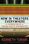 Kenneth Turan - Now in Theaters Everywhere