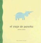 Antonio Santos, Antonio Santos - El Viaje de Pancho