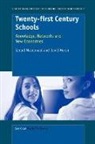 D Hursh, D. Hursh, David Hursh, G Macdonald, G. MacDonald, Gerard Macdonald - Twenty-First Century Schools: Knowledge, Networks and New Economies