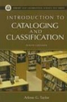 Arlene G. Taylor - Introduction to Cataloging and Classification, 10th Edition