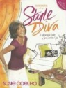 Susie Coelho - Secrets of a Style Diva