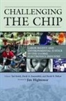 Ted (EDT)/ Sonnenfeld Smith, David Pellow, David Naguib Pellow, Ted Smith, David Sonnenfeld, David A. Sonnenfeld - Challenging the Chip