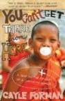Gayle Forman - You Can't Get There from Here