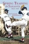 Jeff Lahurd - Spring Training in Sarasota 1924-1960:: New York Giants and Boston Red Sox