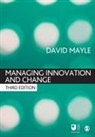 David Mayle, David Mayle, Mayle David - Managing Innovation and Change