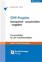 Thomas Kirch, Ralf Leinemann, Kirch, Ral Leinemann - ÖPP-Projekte