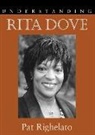 Pat Righelato - Understanding Rita Dove