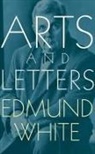 Edmund White - Art and letters