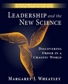 Wheatley, Margaret Wheatley, Margaret J Wheatley, Margaret J. Wheatley - Leadership and the new science: dis