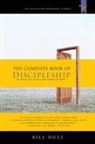 Bill Hull - The Complete Book of Discipleship