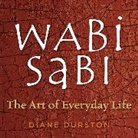 Diane Durston, Durston Diane - The Little Wabi Sabi Companion