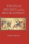 Michael Staunton - Thomas Becket and His Biographers