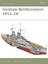 Gary Staff, Staff Gary, Tony Bryan, Bryan Tony - German Battlecruisers 1914-18