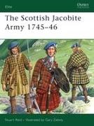 Stuart Reid, Gary Zaboly, Gary S. Zaboly - The Scottish Jacobite Army 1745-46