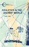 Zahra Newby - Athletics in the Ancient World