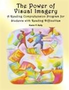 Karen Kelly, Karen P. Kelly, Karen Patricia Kelly - Power of Visual Imagery