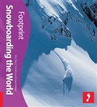 Bar, Barr, Matt Barr, Matt Moran Barr, Mora, Moran... - Snowboarding the World