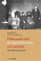 Thomas Albrich, Winfried R. Garscha, Martin Polaschek, Martin F. Polaschek, R Garscha, Winfrie R Garscha... - Holocaust und Kriegsverbrechen vor Gericht
