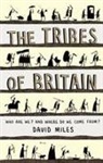 David Miles - The Tribes of Britain